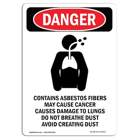 Signmission OSHA Danger Sign, 10" Height, Aluminum, PORTRAIT Contains Asbestos Fibers, Portrait OS-DS-A-710-V-2052